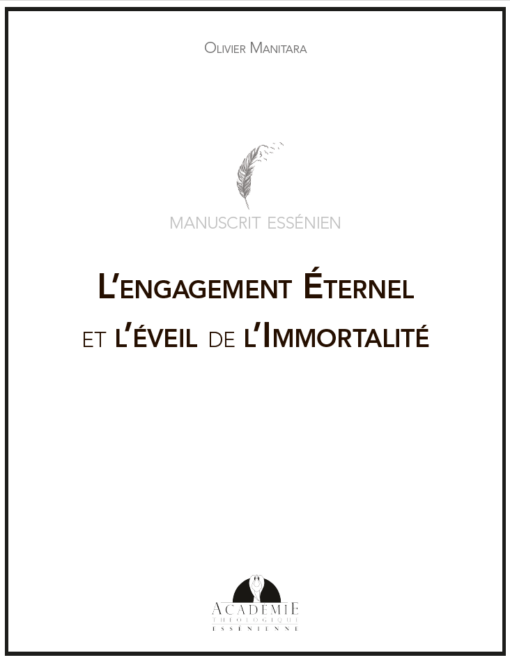 L’engagement éternel et l’éveil de l’immortalité - été 2015