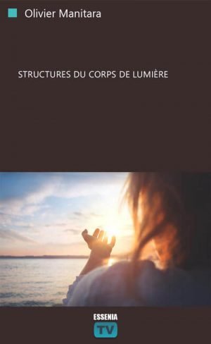 Structures du corps de Lumière - 2009-06-12