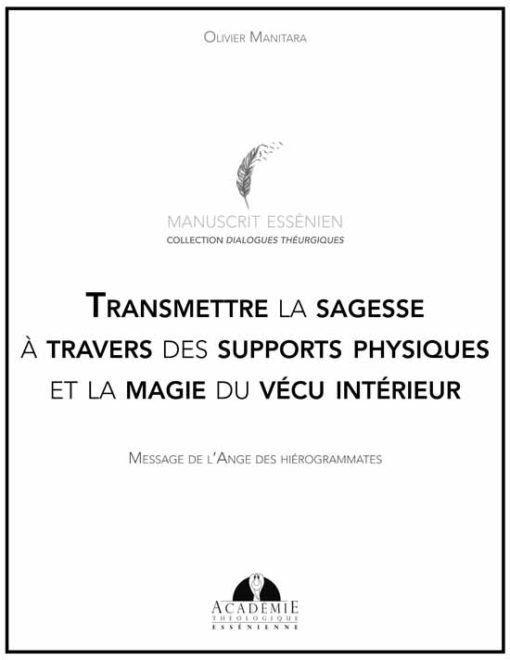 Transmettre la sagesse à travers des supports physiques et la magie du vécu intérieur - 2019-10-04