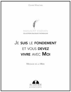 Je suis le fondement et vous devez vivre avec Moi - 2020-02-20