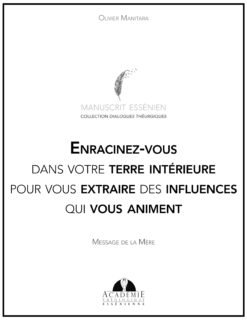 Enracinez-vous dans votre terre intérieure pour vous extraire des influences qui vous animent - 2020-03-05