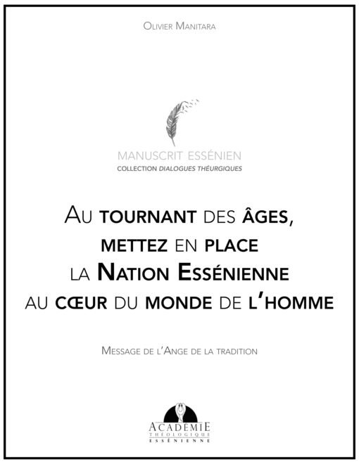 Au tournant des âges, mettez en place la Nation Essénienne au cœur du monde de l’homme2020-04-26