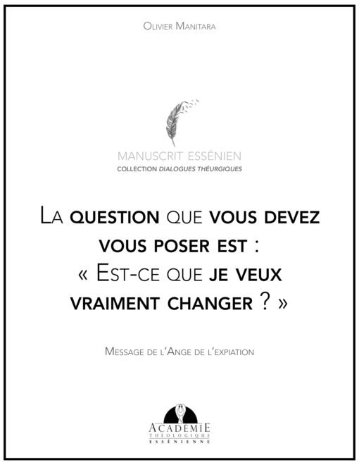 La question que vous devez vous poser est : « Est-ce que je veux vraiment changer ? »2020-12-22