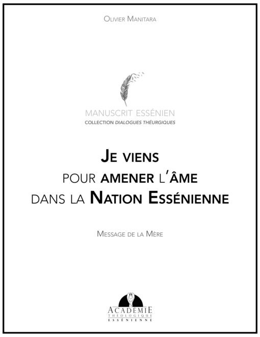 Je viens pour amener l’âme dans la Nation Essénienne-2021-01-31