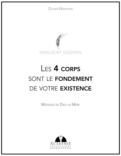 Les 4 corps sont le fondement de votre existence - 2018-07-14