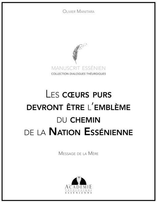 Les coeurs purs devront être l’emblème du chemin de la Nation Essénienne - 2021-06-20