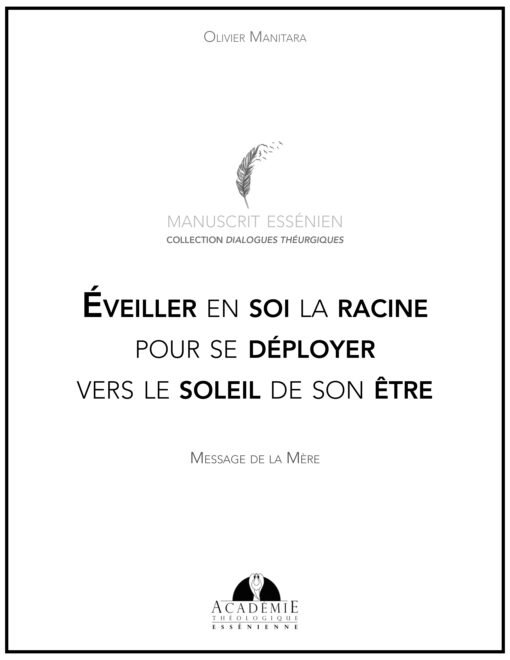 Éveiller en soi la racine pour se déployer vers le soleil de son être - 2020-03-03