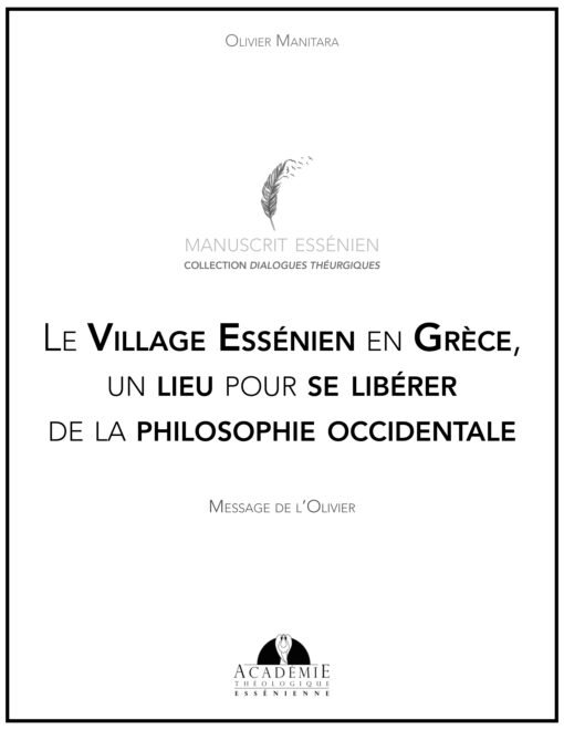 Le Village Essénien en Grèce, un lieu pour se libérer de la philosophie occidentale - 2021-12-09