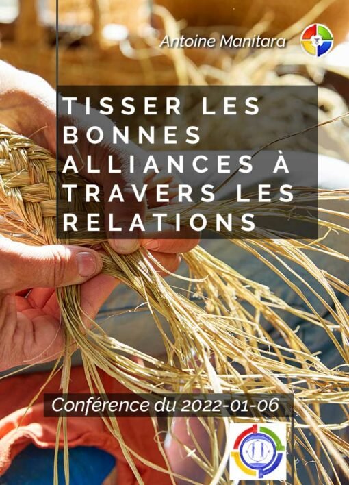 Tisser les bonnes alliances à travers les relations - 2022-01-06