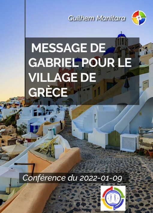 Message De Gabriel Pour Le Village De Grèce - 2022-01-09