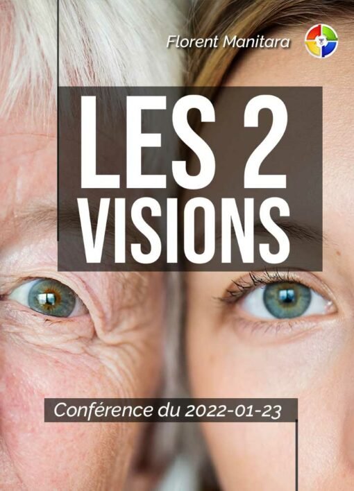 les 2 visions - 2022-01-23