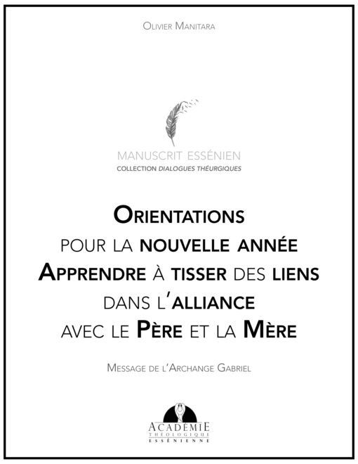 Orientations pour la nouvelle année Apprendre à tisser des liens dans l’alliance avec le Père et la Mère - 2021-12-13