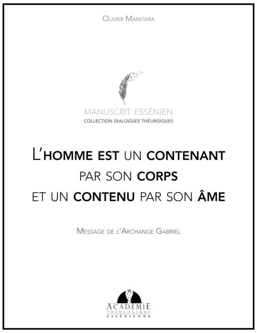 L’homme est un contenant par son corps et un contenu par son âme - 2022-01-04