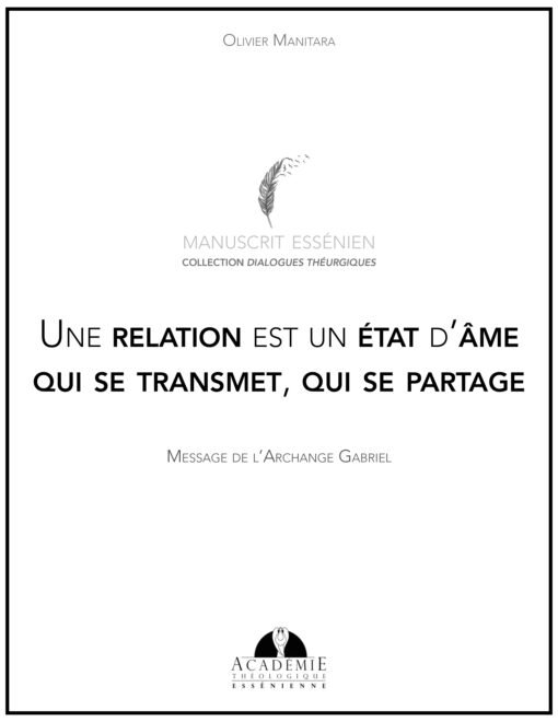 Une relation est un état d’âme qui se transmet, qui se partage - 2022-01-07