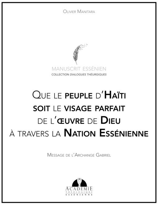 Que le peuple d’Haïti soit le visage parfait de l’oeuvre de Dieu à travers la Nation Essénienne - 2022-01-23