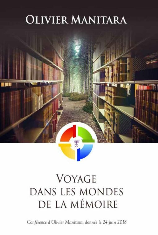 Voyage dans les mondes de la mémoire