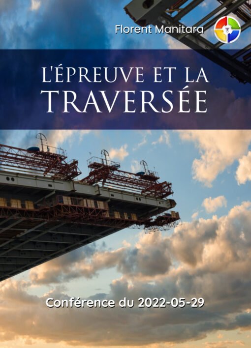 L'Épreuve et La Traversée - 2022-05-29