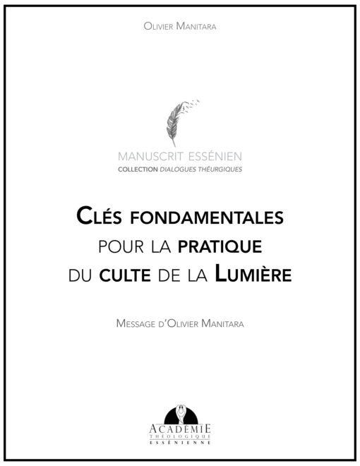 Clés fondamentales pour la pratique du culte de la Lumière - 2020-02-02