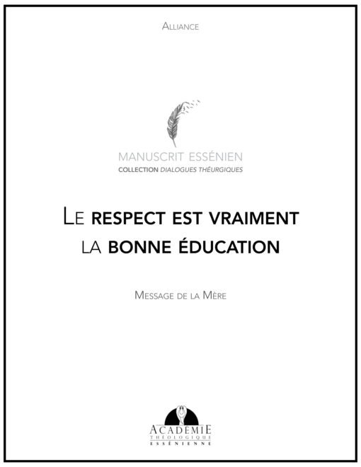 Le respect est vraiment la bonne éducation - 2022-07-24