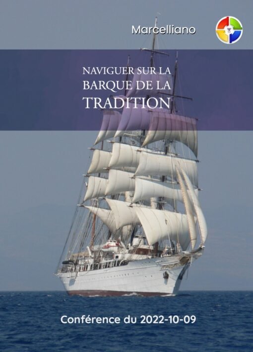 Marcelliano Caché - Naviguer sur la barque de la Tradition - 2022-10-09