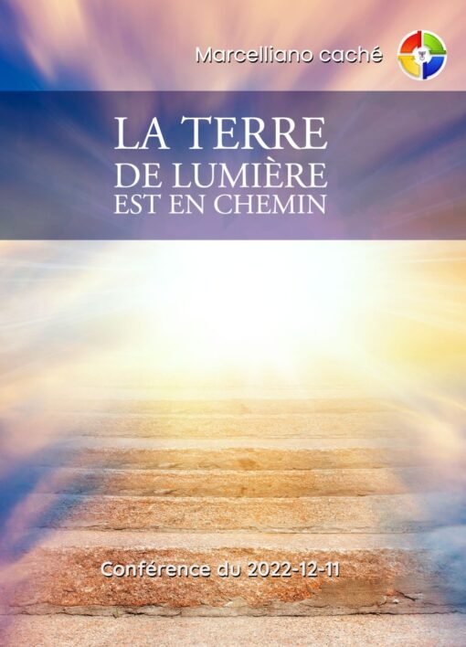 La terre de lumière est en chemin - 2022-12-11