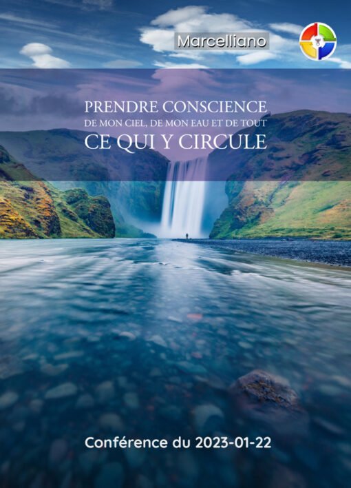 Prendre conscience de mon ciel, de mon eau et de tout ce qui y circule - 2023-01-22