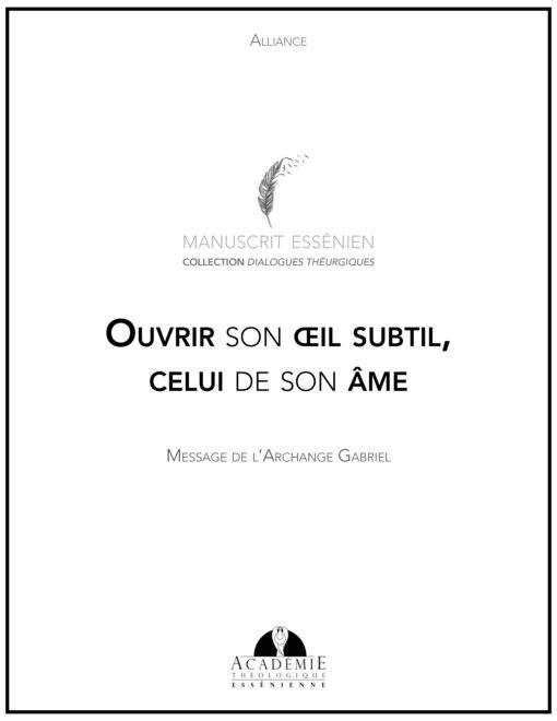 Ouvrir son oeil subtil, celui de son âme - 2023-01-01