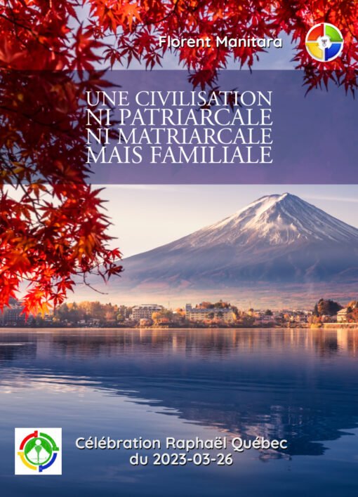 Une Civilisation ni Patriarcale ni Matriarcale mais Familiale - 2023-03-26