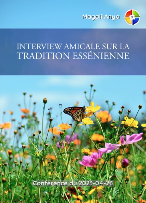 Interview amicale sur la tradition essénienne - 2023-04-26