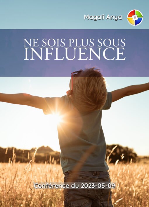 Ne sois plus sous influence - 2023-05-09