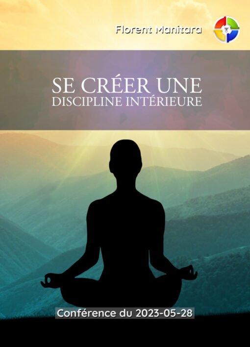 Se créer une discipline intérieure FM Qc - 2023-05-28