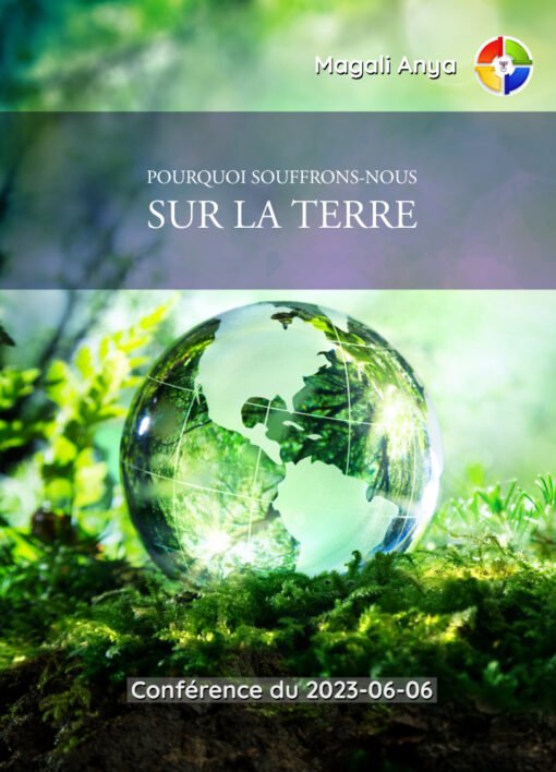 Pourquoi souffrons-nous sur la terre ? - 2023-06-06