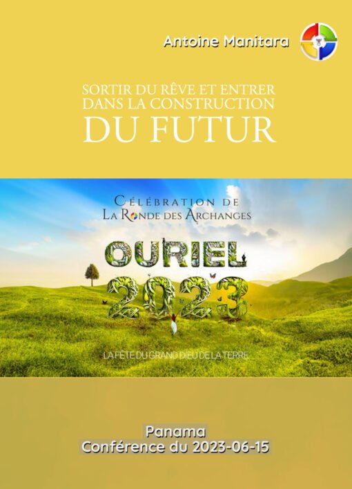 Sortir du rêve et entrer dans la construction du futur - 2023-06-15