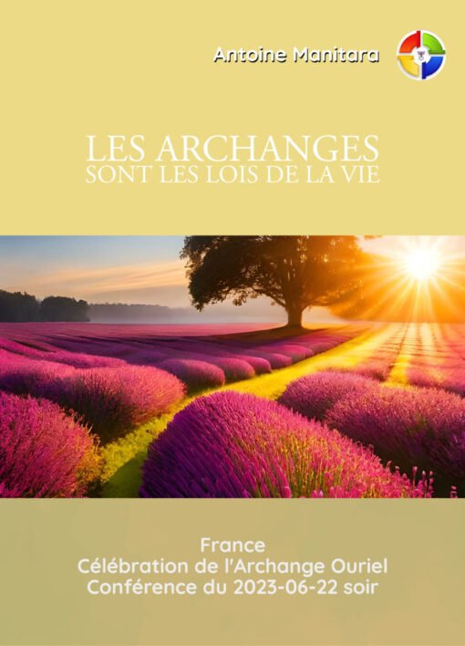 Les Archanges sont les lois de la vie- Soir - 2023-06-22