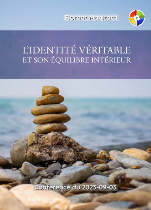 L'identité véritable & son équilibre intérieur- 2023-09-03