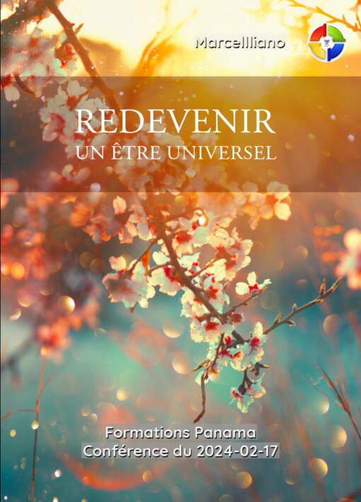 Redevenir un être universel - 2024-02-17