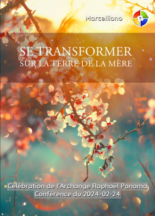 Se transformer sur la terre de la Mère - 2024-02-24